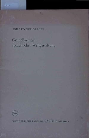 Image du vendeur pour Grundformen sprachlicher Weltgestaltung. Heft 105 mis en vente par Antiquariat Bookfarm