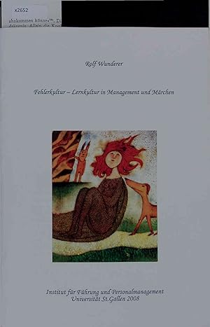 Seller image for Fehlerkultur - Lernkultur in Management und Mrchen. for sale by Antiquariat Bookfarm