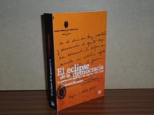 Imagen del vendedor de EL ECLIPSE DE LA DEMOCRACIA - La guerra civil espaola y sus orgenes, 1931-1939 a la venta por Libros del Reino Secreto