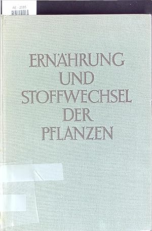 Image du vendeur pour Ernhrung und Stoffwechsel der Pflanzen. mis en vente par Antiquariat Bookfarm