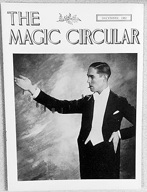 Image du vendeur pour The Magic Circular December 1982 (Fred Buttress on cover) / Alan Snowden "Backstage" / Edwin A Dawes "A Rich Cabinet of Magical Curiosities" / Old Doc Young "Galloping Dominoes" / Stephen Blood "Aspects of Magic - David Hemingway" / Stephen Blood "David Berglas" / This Is Your Life - Fred Buttress / Victor Monleon "Straight Coincidence" mis en vente par Shore Books