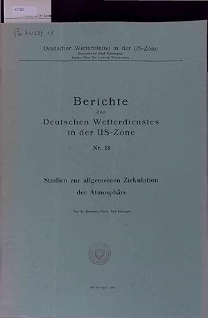 Seller image for Studien zur allgemeinen Zirkulation der Atmosphre. Berichte des Deutschen Wetterdienstes in der US-Zone Nr. 18 for sale by Antiquariat Bookfarm