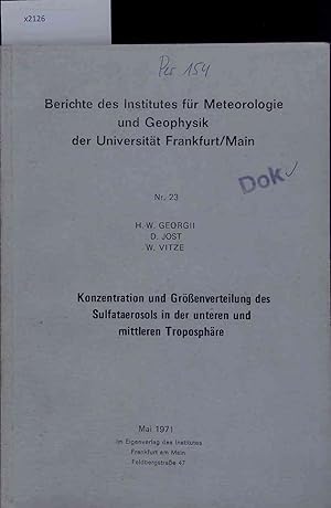 Immagine del venditore per Konzentration und Grenverteilung des Sulfataerosols in der unteren und mittleren Troposphre. Nr. 23 venduto da Antiquariat Bookfarm