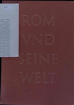 Bild des Verkufers fr Rom und Seine Welt. Bilder zur Geschichte und Kultur. zum Verkauf von Antiquariat Bookfarm