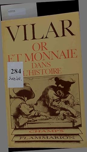 Bild des Verkufers fr Or et Monnaie Dans L'histoire - 1450-1920. zum Verkauf von Antiquariat Bookfarm