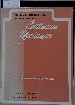 Seller image for Schaum's Outline of Theory and Problems of Continuum Mechanics. for sale by Antiquariat Bookfarm