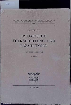 Immagine del venditore per Ostjakishe Volksdichtung und Erzhlungen aus Zwei Dialekten. 1 Teil venduto da Antiquariat Bookfarm