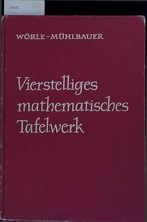 Seller image for Vierstelliges. Mathematisches Tafelwerk. for sale by Antiquariat Bookfarm
