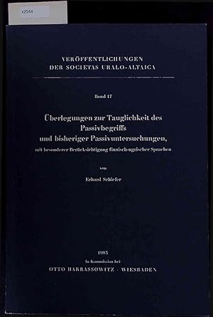 Bild des Verkufers fr berlegungen zur Tauglichkeit des Passivbegriffs und bisheriger Passivuntersuchungen, mit besonderer Bercksichtigung finnisch-ugrischer Sprachen. Band 17 zum Verkauf von Antiquariat Bookfarm