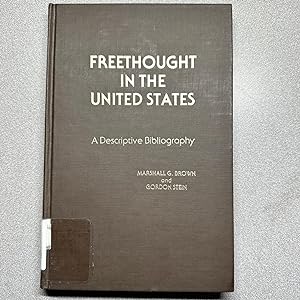 Freethought in the United States: A Descriptive Bibliography