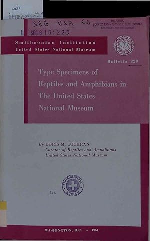 Bild des Verkufers fr Type Specimens of Reptiles and Amphibians in the U.S. National Museum. United States National Museum Bulletin 220 zum Verkauf von Antiquariat Bookfarm