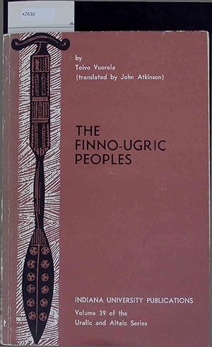 Bild des Verkufers fr The Finno-Ugric Peoples. Uralic and Altaic Series, Vol. 39 zum Verkauf von Antiquariat Bookfarm