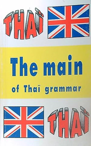 Image du vendeur pour The main of thai grammar mis en vente par Miliardi di Parole