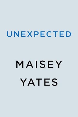 Image du vendeur pour Unexpected (A Silver Creek Romance) by Yates, Maisey [Mass Market Paperback ] mis en vente par booksXpress