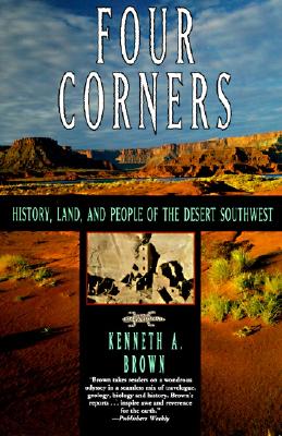 Seller image for Four Corners: History, Land, and People of the Desert Southwest (Paperback or Softback) for sale by BargainBookStores