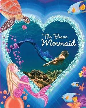Immagine del venditore per The Brave Mermaid: Kariel's inspirational Mermaid Series (Paperback or Softback) venduto da BargainBookStores
