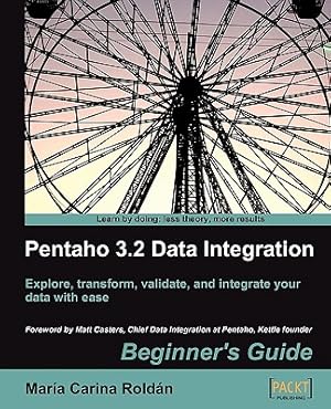 Bild des Verkufers fr Pentaho 3.2 Data Integration: Beginner's Guide (Paperback or Softback) zum Verkauf von BargainBookStores