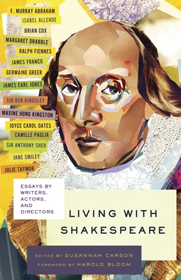 Bild des Verkufers fr Living with Shakespeare: Essays by Writers, Actors, and Directors (Paperback or Softback) zum Verkauf von BargainBookStores