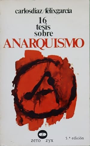 Image du vendeur pour Diecisis tesis sobre anarquismo mis en vente par Librera Alonso Quijano