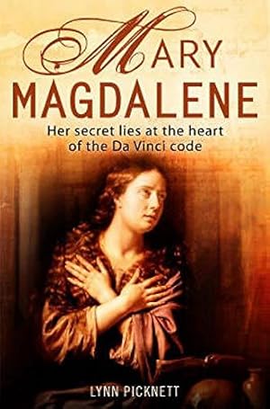 Seller image for Mary Magdalene: Christianity's Hidden Goddess for sale by WeBuyBooks