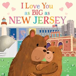 Seller image for I Love You as Big as New Jersey (Board Book) for sale by BargainBookStores