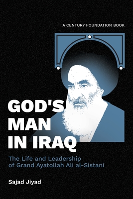 Image du vendeur pour God's Man in Iraq: The Life and Leadership of Grand Ayatollah Ali al-Sistani (Paperback or Softback) mis en vente par BargainBookStores