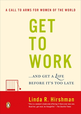 Seller image for Get to Work: And Get a Life, Before It's Too Late (Paperback or Softback) for sale by BargainBookStores
