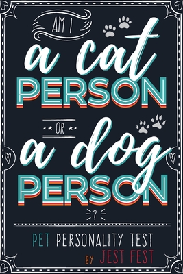 Seller image for Am I a Cat Person or a Dog Person? Pet Personality Test: Gag Quiz Book for Cat and Dog Lovers (Paperback or Softback) for sale by BargainBookStores