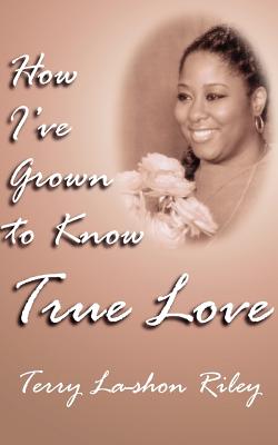 Bild des Verkufers fr How I've Grown to Know True Love (Paperback or Softback) zum Verkauf von BargainBookStores