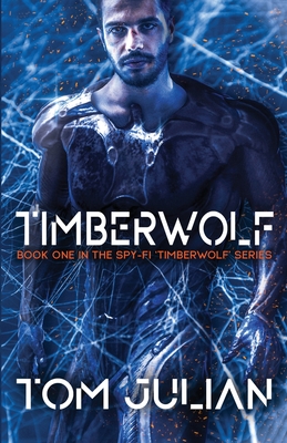 Bild des Verkufers fr Timberwolf: Book One in the Spy-fi 'Timberwolf' Series (Paperback or Softback) zum Verkauf von BargainBookStores