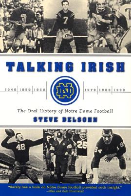 Seller image for Talking Irish: The Oral History of Notre Dame Football (Paperback or Softback) for sale by BargainBookStores