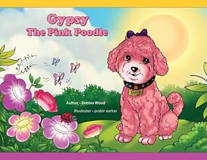 Seller image for Gypsy The Pink Poodle (Paperback or Softback) for sale by BargainBookStores