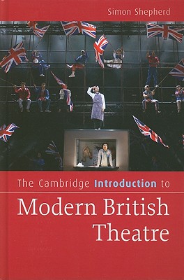 Seller image for The Cambridge Introduction to Modern British Theatre (Hardback or Cased Book) for sale by BargainBookStores