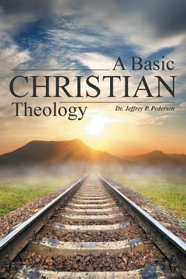 Bild des Verkufers fr A Basic Christian Theology (Paperback or Softback) zum Verkauf von BargainBookStores