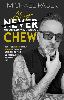 Bild des Verkufers fr Always Bite Off More than You Can Chew (Paperback or Softback) zum Verkauf von BargainBookStores