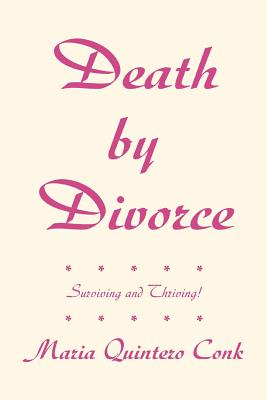 Seller image for Death by Divorce: Surviving and Thriving! (Paperback or Softback) for sale by BargainBookStores
