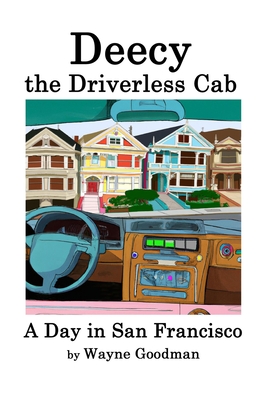 Seller image for Deecy, the Driverless Cab (Paperback or Softback) for sale by BargainBookStores