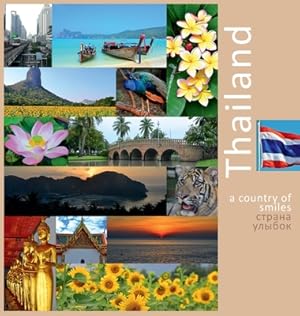 Image du vendeur pour Thailand: A Country of Smiles: A Photo Travel Experience (Hardback or Cased Book) mis en vente par BargainBookStores