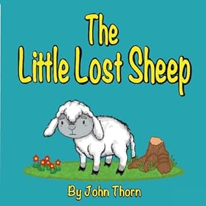 Immagine del venditore per The Little Lost Sheep (Paperback or Softback) venduto da BargainBookStores