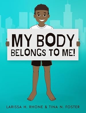 Imagen del vendedor de My Body Belongs To Me!: A book about body ownership, healthy boundaries and communication. (Hardback or Cased Book) a la venta por BargainBookStores