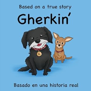 Imagen del vendedor de Gherkin: Based on a True Story Basado en una historia real (Paperback or Softback) a la venta por BargainBookStores