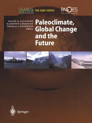 Image du vendeur pour Paleoclimate, Global Change and the Future (Paperback or Softback) mis en vente par BargainBookStores