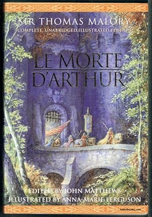 Immagine del venditore per Le Morte D  Arthur: Complete, Unabridged, New Illustrated Edition venduto da Hall of Books