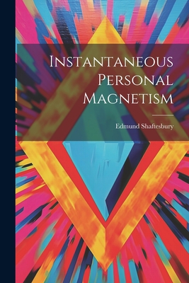 Image du vendeur pour Instantaneous Personal Magnetism (Paperback or Softback) mis en vente par BargainBookStores