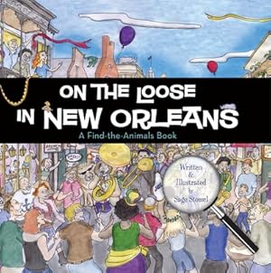 Image du vendeur pour On the Loose in New Orleans (Hardback or Cased Book) mis en vente par BargainBookStores