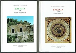 Brescia, Tomo I: Le Introduzioni and Tomo II: Gli Itinerari