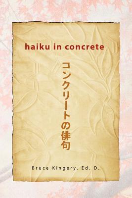 Immagine del venditore per Haiku In Concrete (Paperback or Softback) venduto da BargainBookStores