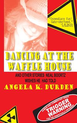 Immagine del venditore per Dancing at the Waffle House: and Other Stories Neal Boortz Wishes He Had Told (Paperback or Softback) venduto da BargainBookStores