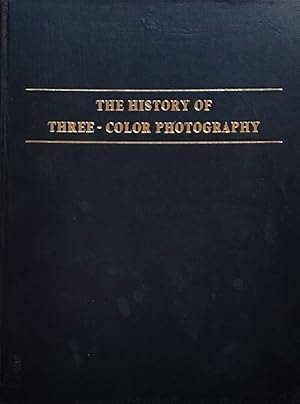 Imagen del vendedor de The History of Three-Color Photography a la venta por Studio Bibliografico Marini