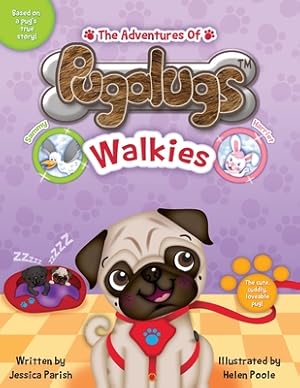 Seller image for The Adventures of Pugalugs: Walkies (Paperback or Softback) for sale by BargainBookStores
